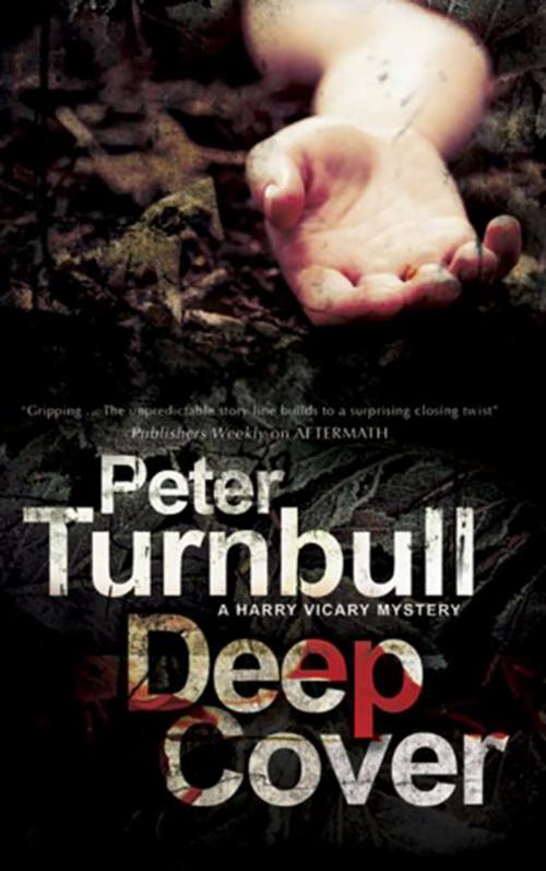 Cover of the book Deep Cover by Peter Turnbull, Severn House Publishers