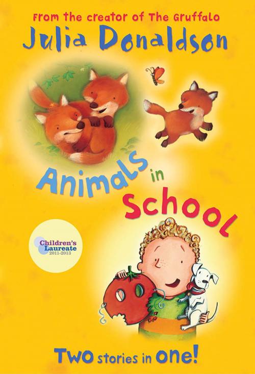 Cover of the book Animals in School by Julia Donaldson, Egmont UK Ltd
