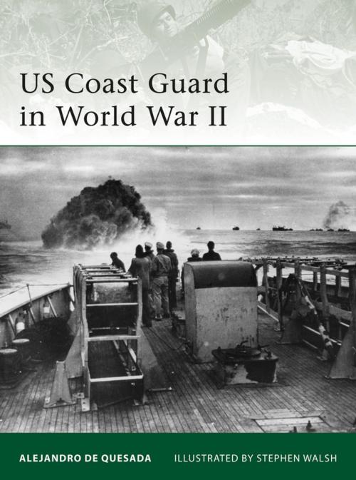 Cover of the book US Coast Guard in World War II by Alejandro de Quesada, Bloomsbury Publishing