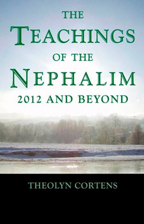Cover of the book The Teachings of the Nephalim by Theolyn Cortens, John Hunt Publishing