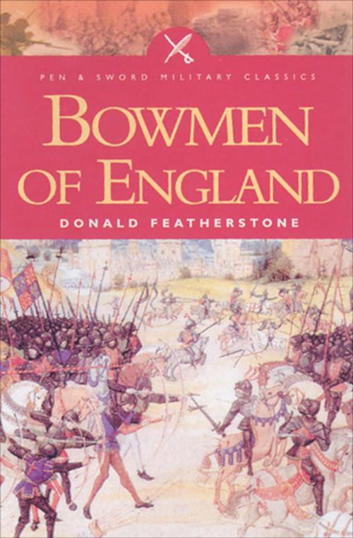 Cover of the book Bowmen of England by Donald Featherstone, Pen & Sword Books