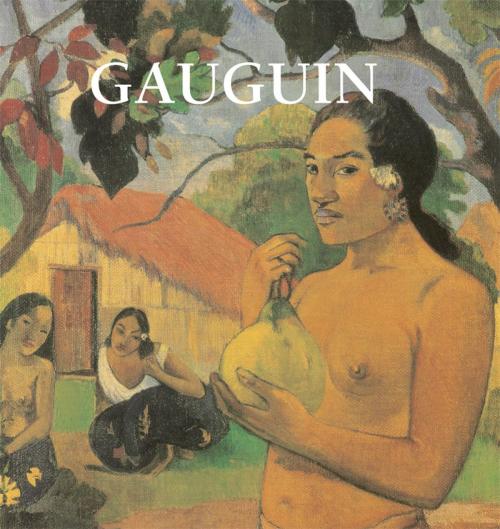 Cover of the book Gauguin by Nathalia Brodskaya, Parkstone International