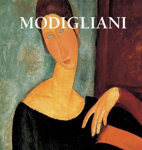 Cover of the book Modigliani by Victoria Charles, Parkstone International