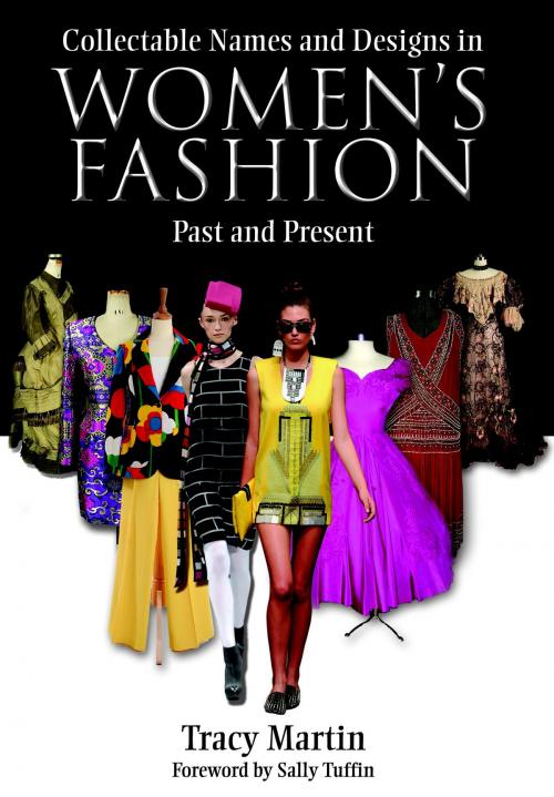 Cover of the book Collectable Names and Designs in Womens Fashion by Tracy Martin, Remember When