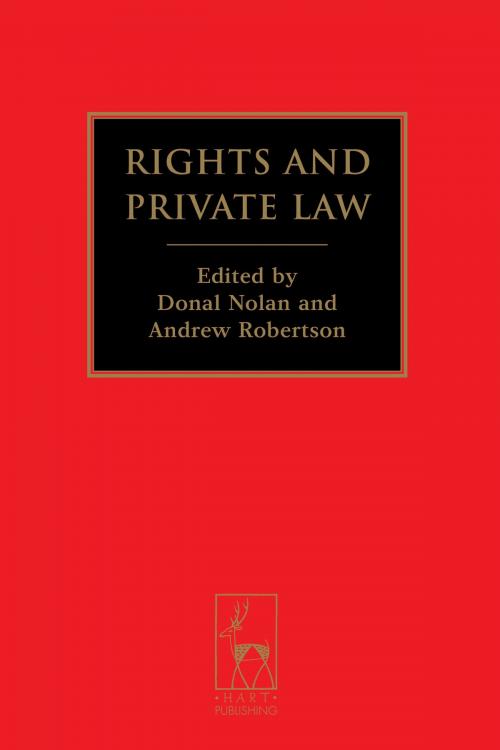 Cover of the book Rights and Private Law by Donal Nolan, Professor Andrew Robertson, Bloomsbury Publishing