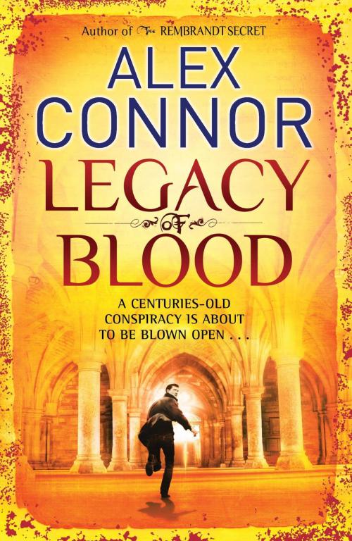 Cover of the book Legacy of Blood by Alex Connor, Quercus Publishing