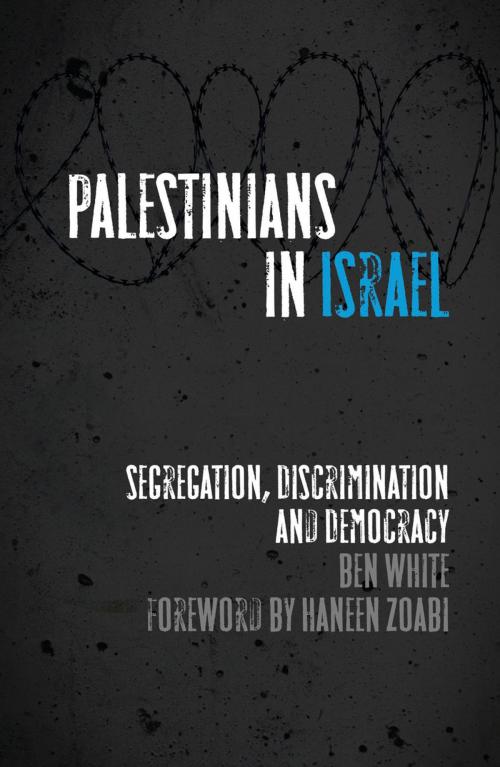 Cover of the book Palestinians in Israel by Ben White, Pluto Press