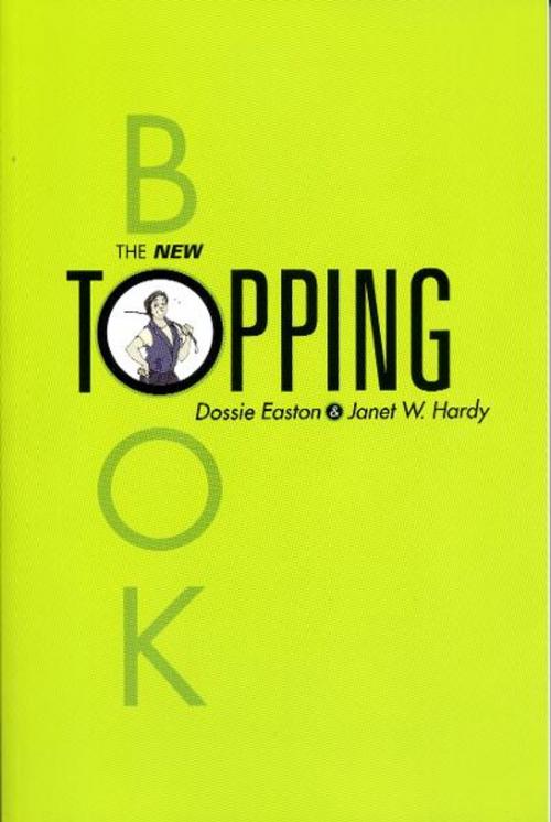 Cover of the book The New Topping Book by Dossie Easton, SCB Distributors