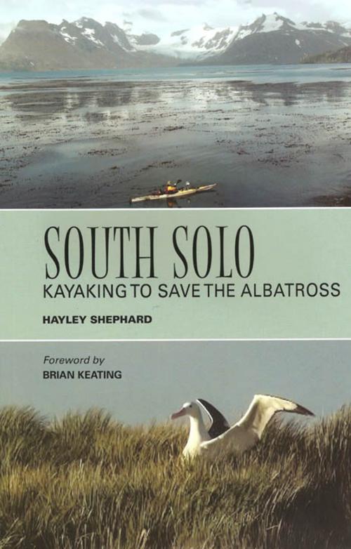 Cover of the book South Solo by Hayley Shephard, Bayeux Arts