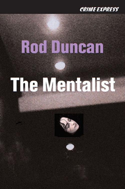 Cover of the book The Mentalist by Rod Duncan, Five Leaves Publications