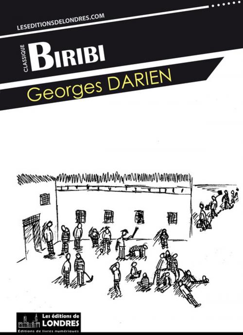 Cover of the book Biribi by Georges Darien, Les Editions de Londres
