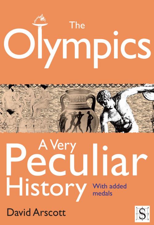Cover of the book The Olympics, A Very Peculiar History by David Arscott, Andrews UK