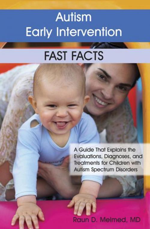 Cover of the book Autism Early Intervention: Fast Facts by Raun Melmed, Future Horizons