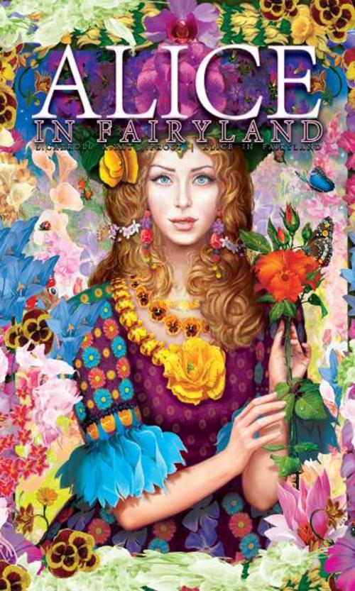 Cover of the book Alice in Fairyland (Ebook Edition) by Lewis Carroll, John Prost, Alex Yat, plusDA Publishers