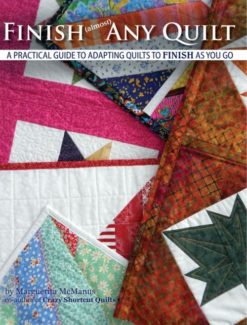 Cover of the book Finish (almost) Any Quilt by Marguerita McManus, Loose Fibers Media