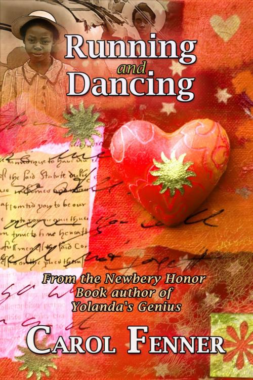 Cover of the book Running and Dancing by Carol Fenner, Red Phoenix Books