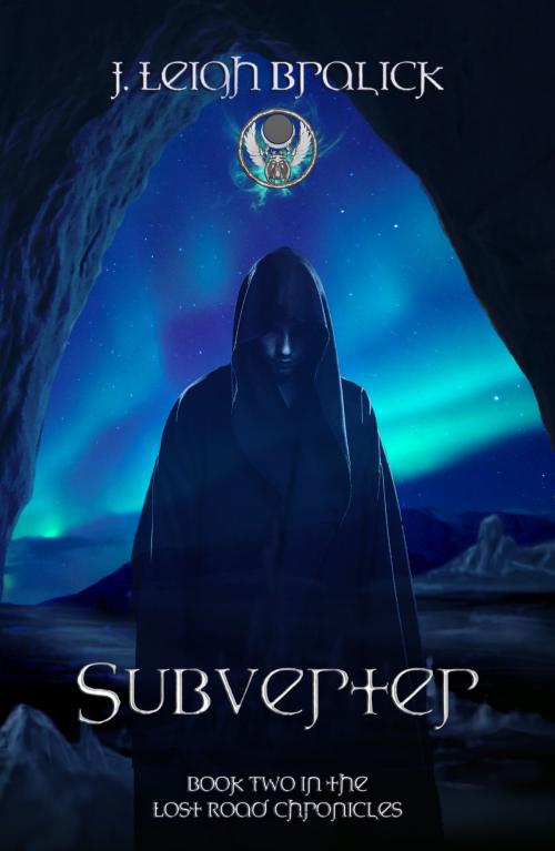 Cover of the book Subverter by J. Leigh Bralick, SisterMuses