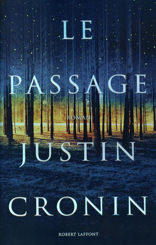Cover of the book Le Passage by Justin CRONIN, Groupe Robert Laffont