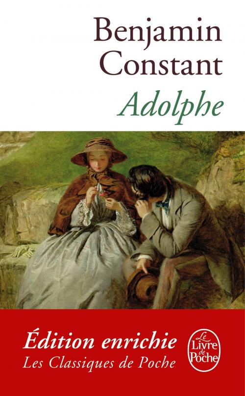 Cover of the book Adolphe by Benjamin Constant, Le Livre de Poche