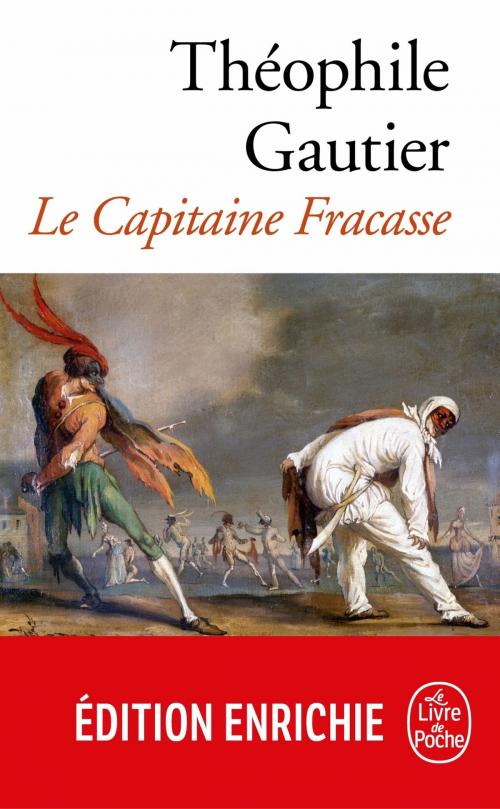 Cover of the book Le Capitaine Fracasse by Théophile Gautier, Le Livre de Poche