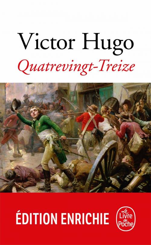 Cover of the book Quatrevingt Treize by Victor Hugo, Le Livre de Poche