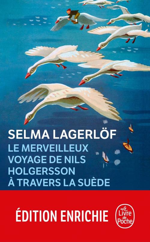 Cover of the book Le Merveilleux Voyage de Nils Holgersson à travers la Suède by Selma Lagerlöf, Le Livre de Poche