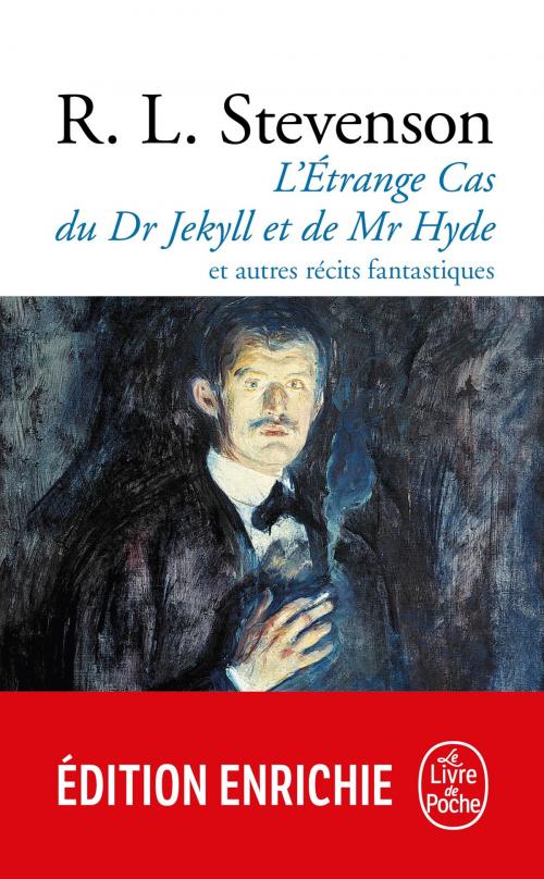 Cover of the book L'Etrange cas du Dr Jekyll et de Mr Hyde et autres récits fantastiques by Robert Louis Stevenson, Le Livre de Poche
