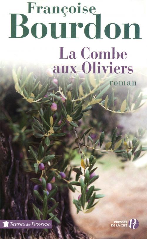 Cover of the book La Combe aux oliviers by Françoise BOURDON, Place des éditeurs