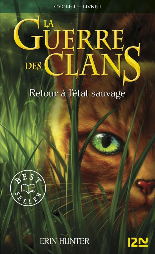 Cover of the book La guerre des clans tome 1 by Erin HUNTER, Univers Poche