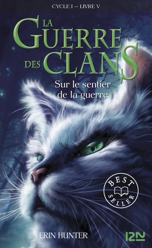 Cover of the book La guerre des clans tome 5 by Erin HUNTER, Univers Poche