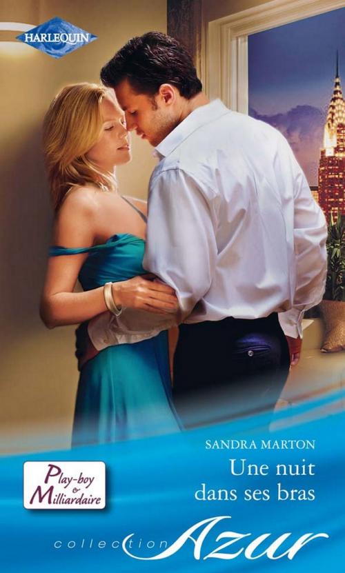 Cover of the book Une nuit dans ses bras by Sandra Marton, Harlequin