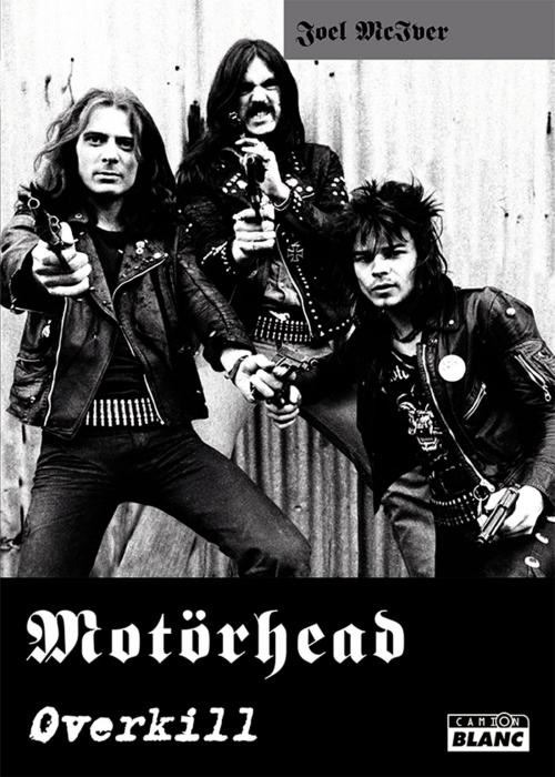Cover of the book Motörhead by Joel McIver, Camion Blanc