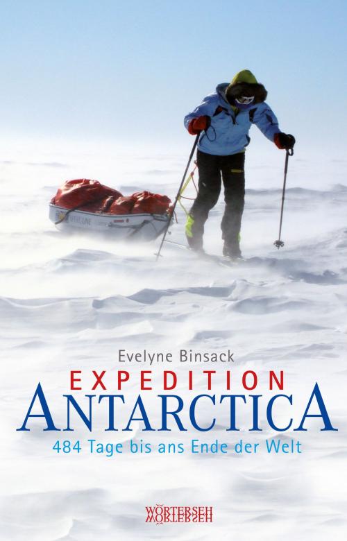 Cover of the book Expedition Antarctica by Evelyne Binsack, Markus Maeder, Wörterseh Verlag