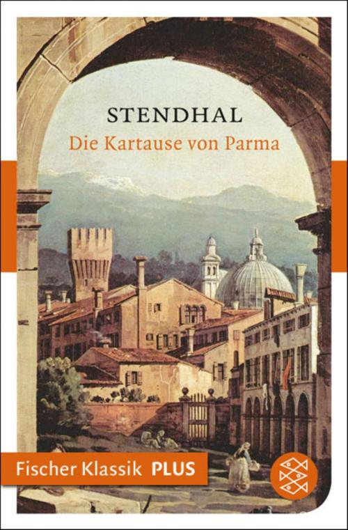 Cover of the book Die Kartause von Parma by Stendhal, FISCHER E-Books