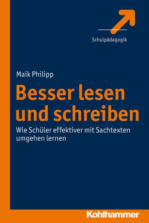 Cover of the book Besser lesen und schreiben by Maik Philipp, Kohlhammer Verlag