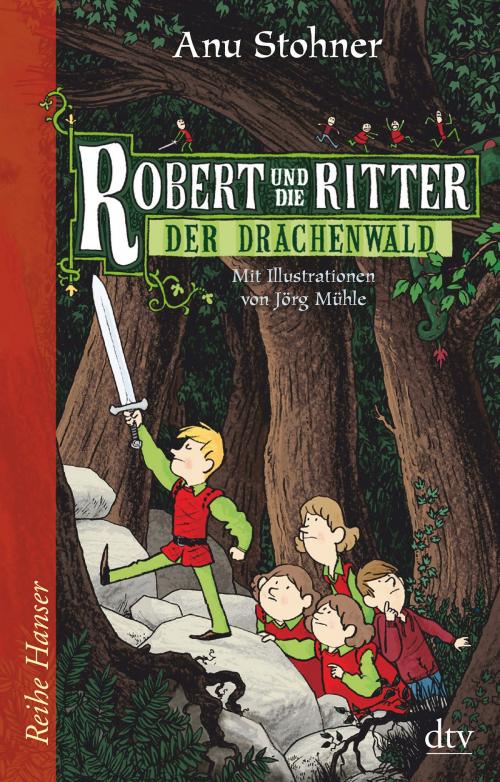 Cover of the book Robert und die Ritter Der Drachenwald by Anu Stohner, dtv Verlagsgesellschaft mbH & Co. KG