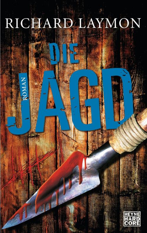 Cover of the book Die Jagd by Richard Laymon, E-Books der Verlagsgruppe Random House GmbH