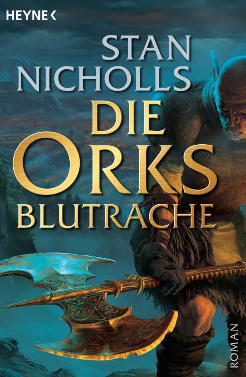 Cover of the book Die Orks - Blutrache by Stan Nicholls, Heyne Verlag