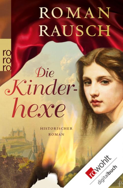 Cover of the book Die Kinderhexe by Roman Rausch, Rowohlt E-Book