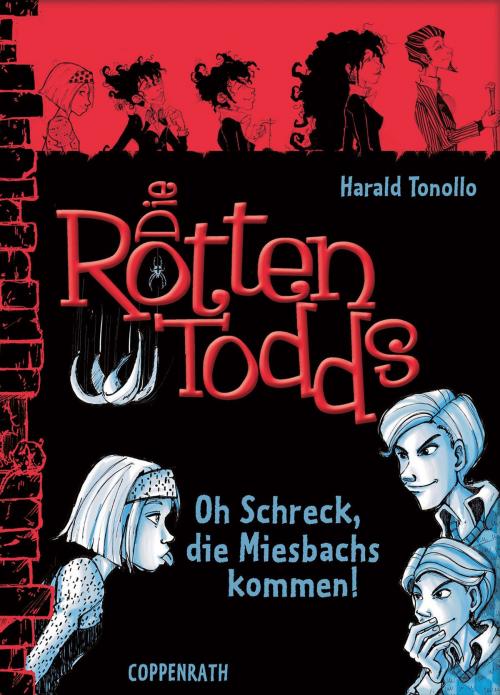 Cover of the book Die Rottentodds - Band 5 by Harald Tonollo, Coppenrath Verlag