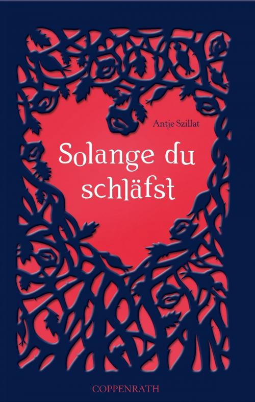 Cover of the book Solange du schläfst by Antje Szillat, Coppenrath Verlag