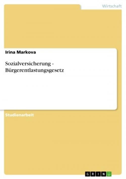 Cover of the book Sozialversicherung - Bürgerentlastungsgesetz by Irina Markova, GRIN Verlag