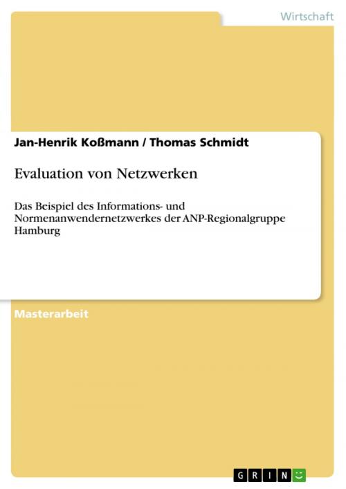 Cover of the book Evaluation von Netzwerken by Jan-Henrik Koßmann, Thomas Schmidt, GRIN Verlag