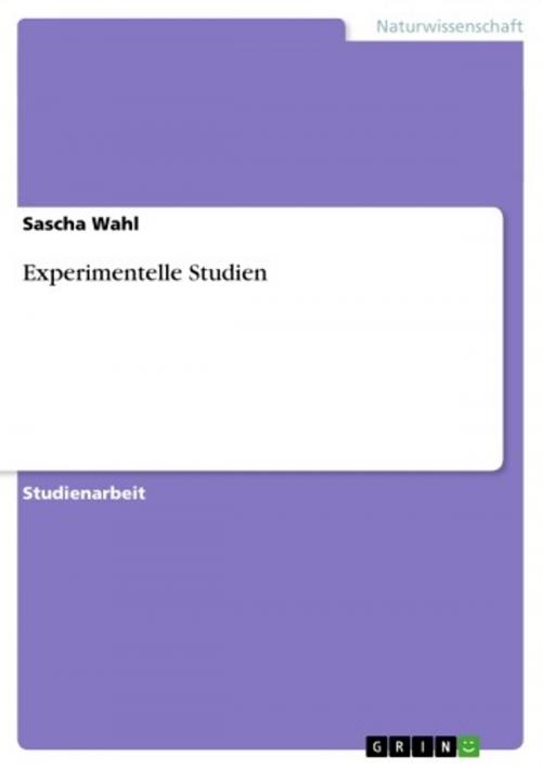 Cover of the book Experimentelle Studien by Sascha Wahl, GRIN Verlag