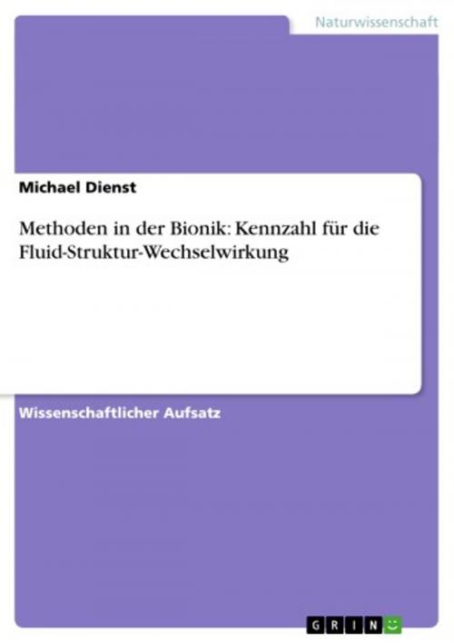 Cover of the book Methoden in der Bionik: Kennzahl für die Fluid-Struktur-Wechselwirkung by Michael Dienst, GRIN Verlag