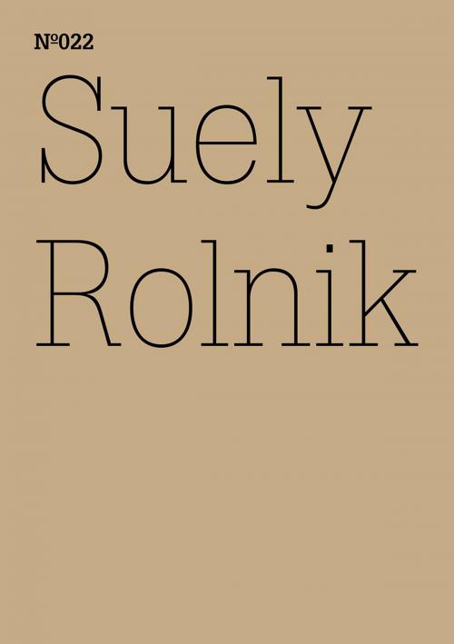 Cover of the book Suely Rolnik by Suely Rolnik, Hatje Cantz Verlag