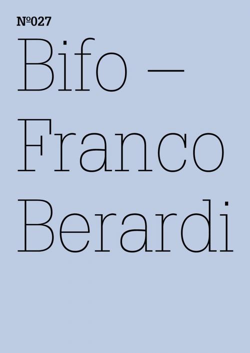 Cover of the book Franco Berardi Bifo by Franco Berardi, Hatje Cantz Verlag