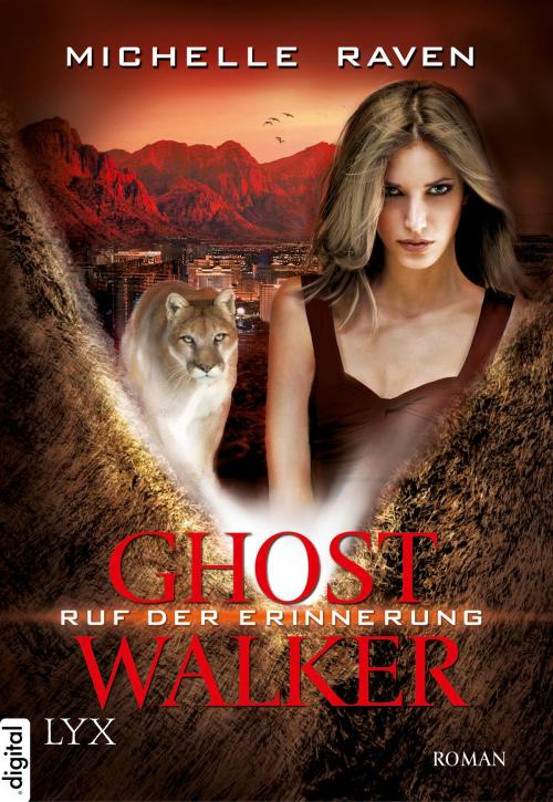 Cover of the book Ghostwalker - Ruf der Erinnerung by Michelle Raven, LYX.digital
