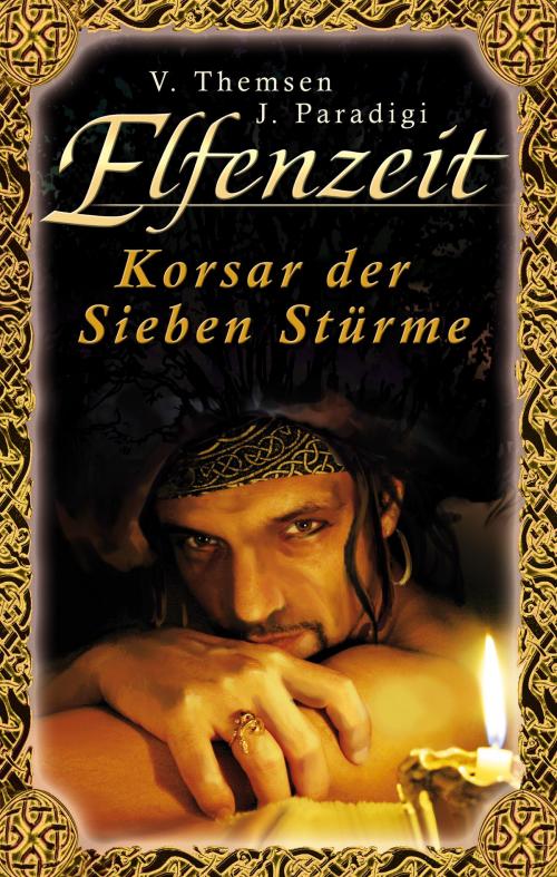 Cover of the book Elfenzeit 17: Korsar der Sieben Stürme by Verena Themsen, Jana Paradigi, Perry Rhodan digital