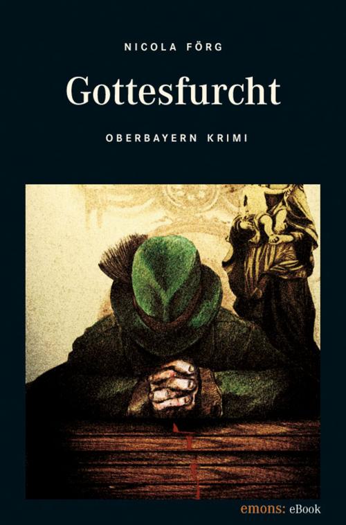Cover of the book Gottesfurcht by Nicola Förg, Emons Verlag